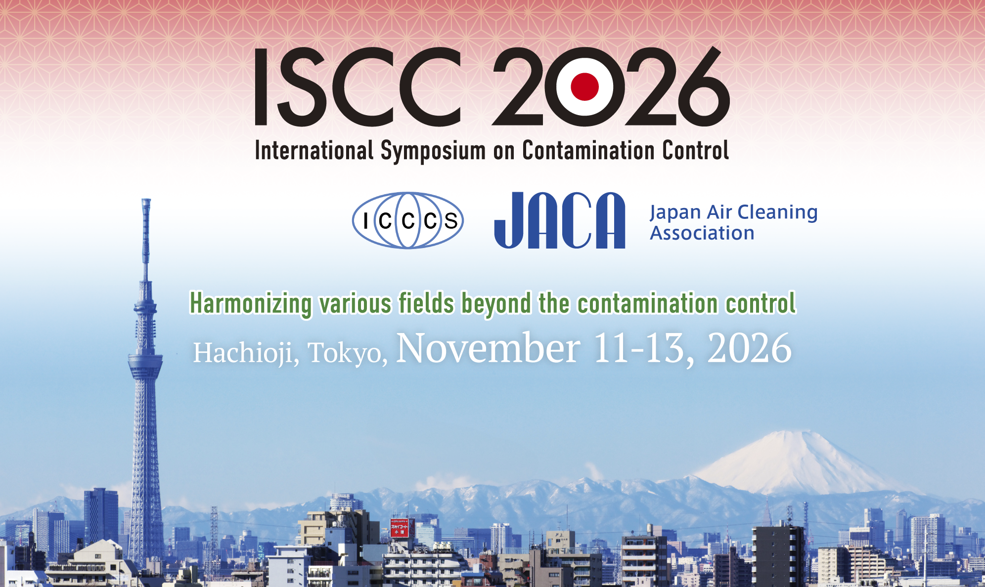 International Symposium on Contamination Control 2026, Nov. 11-13.